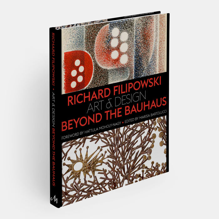 Richard Filipowski: Art and Design Beyond the Bauhaus
