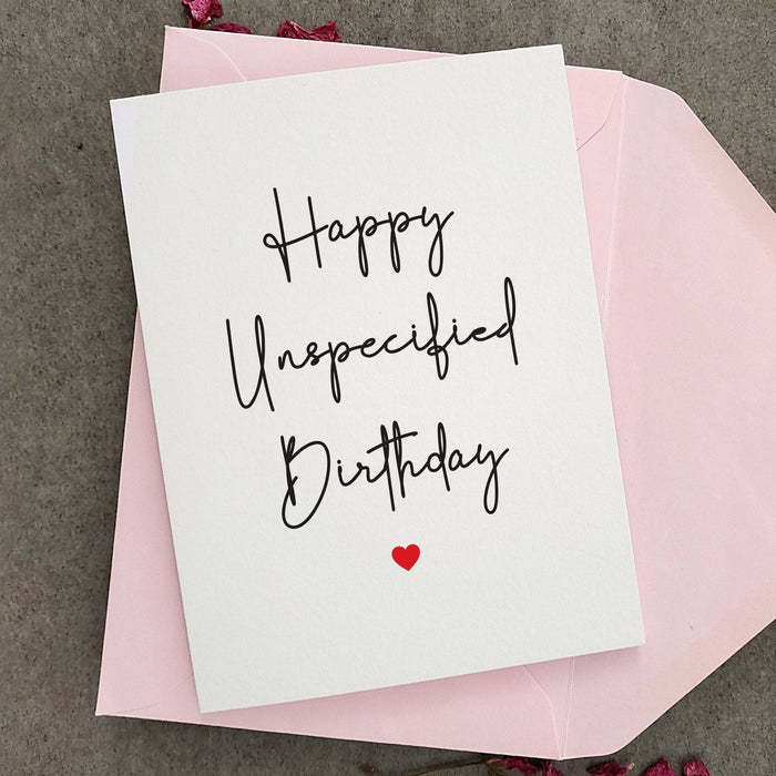 Happy Unspecified Birthday Card - XOXOKristen