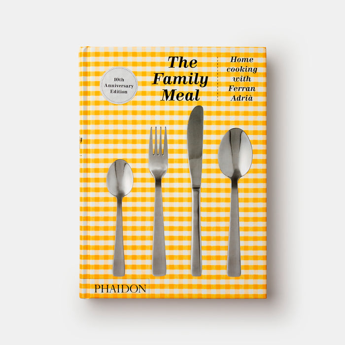 The Family Meal: Home Cooking with Ferran Adrià