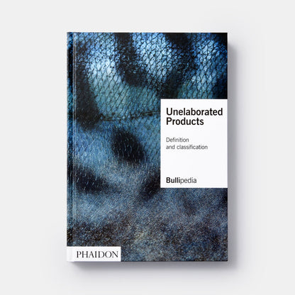 Unelaborated Products: Definition and Classification